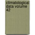 Climatological Data Volume 42