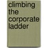 Climbing the Corporate Ladder