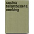 Cocina Tailandesa/tai Cooking