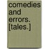 Comedies and Errors. [Tales.]