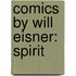 Comics by Will Eisner: Spirit
