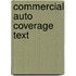 Commercial Auto Coverage Text