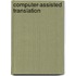 Computer-assisted translation