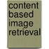 Content Based Image Retrieval