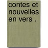 Contes et nouvelles en vers . door de La Fontaine Jean