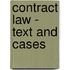 Contract Law - Text and Cases