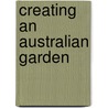 Creating an Australian Garden door Angus Stewart