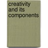 Creativity and Its Components door Avdhesh Jha