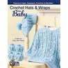 Crochet Hats & Wraps for Baby door Mary Ann Sipes