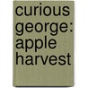 Curious George: Apple Harvest door Margret H.A. Rey