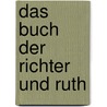 Das Buch der Richter und Ruth door Bertheau Ernst