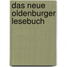 Das neue Oldenburger Lesebuch by Armin Frühauf
