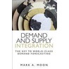 Demand and Supply Integration door Mark A. Moon