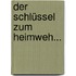 Der Schlüssel zum Heimweh...