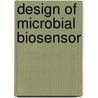 Design of Microbial Biosensor door Deepak Balaji Thimiri Govinda Raj