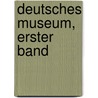 Deutsches Museum, Erster Band door Heinrich Christian Boie
