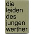 Die Leiden des jungen Werther