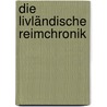 Die Livländische Reimchronik by Meyer E.