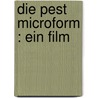 Die Pest microform : ein Film by Hasenclever