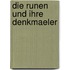 Die Runen und ihre Denkmaeler