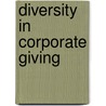 Diversity in Corporate Giving door Elise Van Laarhoven