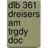 Dlb 361 Dreisers Am Trgdy Doc door Gale Cengage