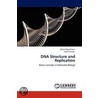 Dna Structure And Replication door Khalid Majid Fazili