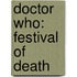 Doctor Who: Festival of Death