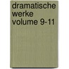 Dramatische Werke Volume 9-11 door Laube 1806-1884
