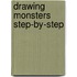 Drawing Monsters Step-By-Step