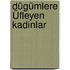 Dügümlere Üfleyen Kadinlar