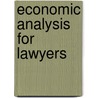 Economic Analysis for Lawyers door Henry N. Butler