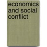Economics and Social Conflict door Carl Mildenberger