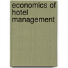 Economics of Hotel Management door Am Sheela