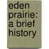 Eden Prairie: A Brief History