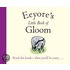 Eeyore's Little Book of Gloom