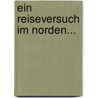 Ein Reiseversuch im Norden... by Ida Hahn-Hahn