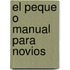 El Peque O Manual Para Novios