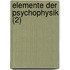 Elemente Der Psychophysik (2)