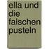 Ella und die falschen Pusteln