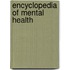 Encyclopedia Of Mental Health