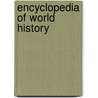 Encyclopedia of World History door Jane Bingham