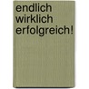 Endlich wirklich erfolgreich! door Marc A. Pletzer