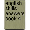 English Skills Answers Book 4 by Carol Matchett