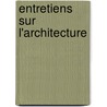 Entretiens Sur L'Architecture door Viollet-Le-Duc Eug 1814-1879