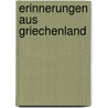 Erinnerungen aus Griechenland by Krog