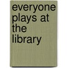 Everyone Plays at the Library door Scott Nicholson