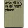Everything in Its Right Place door Joerg Th Alvermann