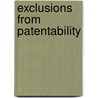 Exclusions from Patentability door Sigrid Sterckx