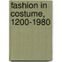 Fashion in Costume, 1200-1980